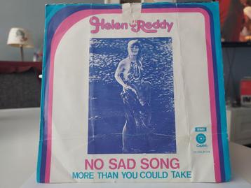 7" Single Helen Reddy - No Sad Song / More Than You Could Ta beschikbaar voor biedingen
