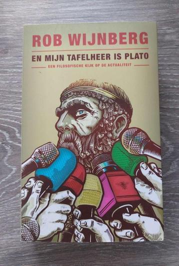 Rob Wijnberg - En mijn tafelheer is Plato beschikbaar voor biedingen