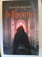 Randy Singer - De Bloedwreker, Ophalen of Verzenden, Zo goed als nieuw, Randy Singer