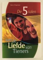 Chapman, Gary - De 5 talen van de Liefde van Tieners, Ophalen of Verzenden, Gelezen, Ontwikkelingspsychologie
