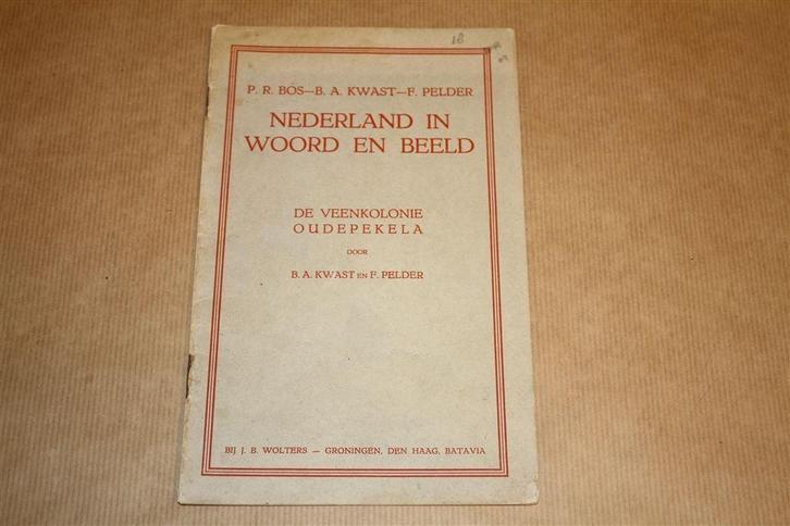 Nederland in Woord en Beeld - Veenkolonie Oude Pekela, Boeken, Geschiedenis | Vaderland, Gelezen, 20e eeuw of later, Ophalen of Verzenden
