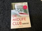 De Midlife Club  Karin Belt, Ophalen of Verzenden, Zo goed als nieuw