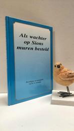 Schultink, Ds. A.; Als wachter op Sions muren besteld, Boeken, Ophalen of Verzenden, Gelezen, Christendom | Protestants