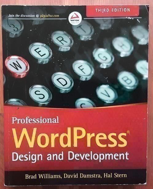 Professional WordPress / Design and Development - Brad Willi, Boeken, Informatica en Computer, Nieuw, Internet of Webdesign, Ophalen of Verzenden