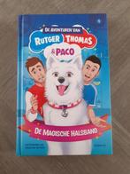 De Avonturen van Rutger Thomas & Paco - De magische Halsband, Ophalen of Verzenden, Zo goed als nieuw, Fictie algemeen