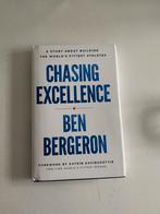 Chasing excellence - Ben Bergeron GESIGNEERD!!, Ophalen of Verzenden, Nieuw, Fitness