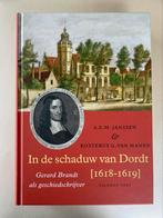 A.E.M. Janssen - In de schaduw van Dordt [1618-1619], 20e eeuw of later, Europa, Ophalen of Verzenden, Zo goed als nieuw