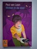 Wolven in de stad - Paul van Loon boek, Ophalen of Verzenden, Zo goed als nieuw, Paul van Loon, Fictie algemeen