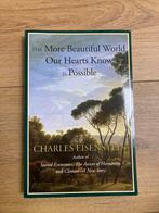 The More Beautiful World - Charles Eisenstein, Ophalen of Verzenden, Zo goed als nieuw, Spiritualiteit algemeen, Achtergrond en Informatie