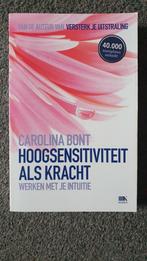 Carolina Bont - Hoogsensitiviteit als kracht, Boeken, Carolina Bont, Ophalen of Verzenden, Zo goed als nieuw