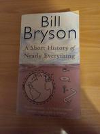Bill Bryson - A Short History of Nearly Everything, Boeken, Gelezen, Ophalen of Verzenden, Nederland