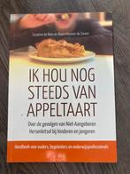 Ik Hou Nog Steeds van Appeltaart - NAH bij Kinderen, Ophalen of Verzenden, Gelezen, Klinische psychologie