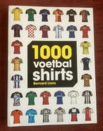 Bernard Lions - 1000 Voetbalshirts, Boeken, Ophalen of Verzenden, Zo goed als nieuw, Balsport, Bernard Lions