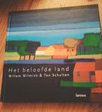 Het beloofde land, Willem Wilmink en Ton Schulten, Ophalen of Verzenden, Zo goed als nieuw