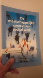 De maatschappelijke context van sociaal werk, Sociale wetenschap, Ophalen of Verzenden, Zo goed als nieuw, Galina van der Weert