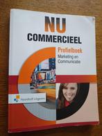 Nu commercieel profielboek marketing en communicatie, Boeken, Verzenden, Zo goed als nieuw, MBO, Noordhoff Uitgevers