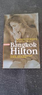 Sandra Gregory - Bangkok Hilton, Boeken, Ophalen of Verzenden, Zo goed als nieuw, Sandra Gregory; Michael Tierney, Nederland