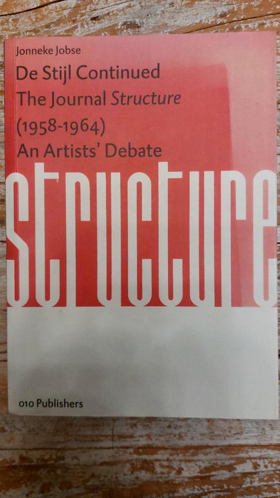 De Stijl Continued: Structure (1958-1964), Boeken, Kunst en Cultuur | Beeldend, Gelezen, Overige onderwerpen, Ophalen of Verzenden