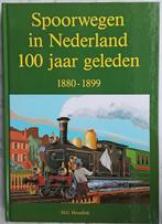 Spoorwegen in Nederland 100 jaar geleden 1880 - 1899, Ophalen of Verzenden, Zo goed als nieuw, Trein, Boek of Tijdschrift
