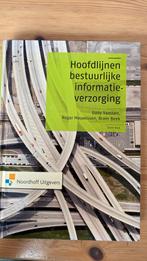 Hoofdlijnen bestuurlijke informatieverzorging, Boeken, Studieboeken en Cursussen, Ophalen of Verzenden, Beta