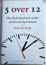 Rob de Wijk 5 over 12, Rob de Wijk, Ophalen of Verzenden, Zo goed als nieuw, Politiek en Staatkunde