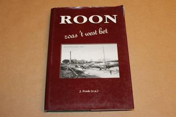 Roon, Zoas \'t West Het — Jubileumuitgave Hist. Vereniging beschikbaar voor biedingen