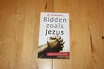 Bidden zoals Jezus, M Klaassen, Ophalen of Verzenden, Gelezen, Christendom | Protestants