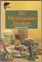 De Mexicaanse keuken - Boris Wittich, Ophalen of Verzenden, Boris Wittich, Gelezen, Zuid-Amerika