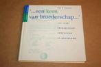 Een kern van broederschaf - 100 jr. Theosofische Ver. Ned., Ophalen of Verzenden, Gelezen, Overige onderwerpen, Achtergrond en Informatie