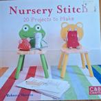 Groot dik boek Nursery Stitch - Rebecca Shreeve, Verzenden, Nieuw, Overige typen