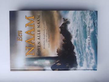 Een Naam boven alle naam (dagboek) - ds. C.J. Meeuse  beschikbaar voor biedingen