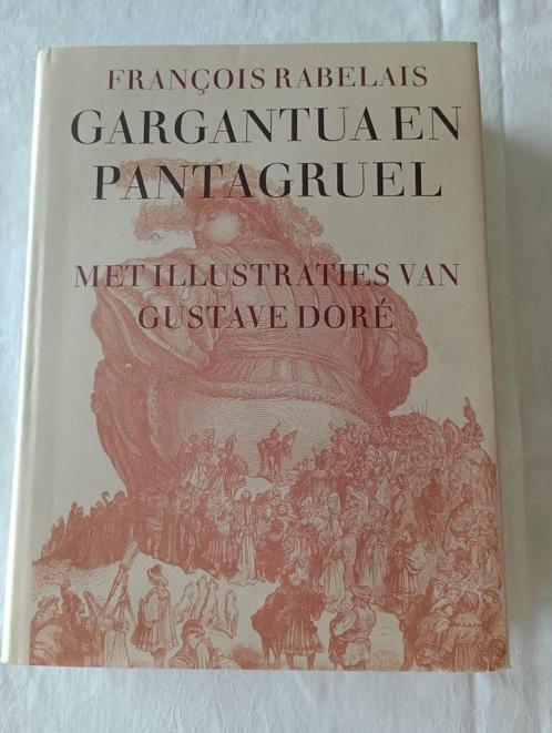 GARGANTUA EN PANTAGRUEL  Francois Rabelais groot formaat, Boeken, Literatuur, Zo goed als nieuw, Nederland, Ophalen of Verzenden