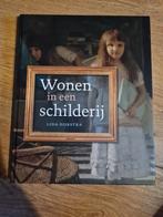 Lida Dijkstra - Wonen in een schilderij, Lida Dijkstra, Fictie algemeen, Ophalen of Verzenden, Zo goed als nieuw