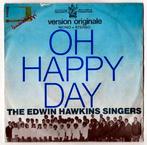 Edwin Hawkins Singers: Oh happy day., Cd's en Dvd's, Vinyl Singles, Ophalen of Verzenden, Gebruikt, Pop