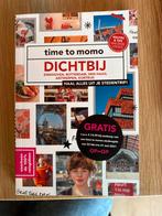 Time to Momo Dichtbij - Stedentrip Gids, Boeken, Reisgidsen, Overige merken, Nieuw, Ophalen of Verzenden, Reisgids of -boek