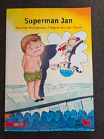 Pauline Michgelsen - Superman Jan, Fictie algemeen, Ophalen of Verzenden, Zo goed als nieuw, Pauline Michgelsen