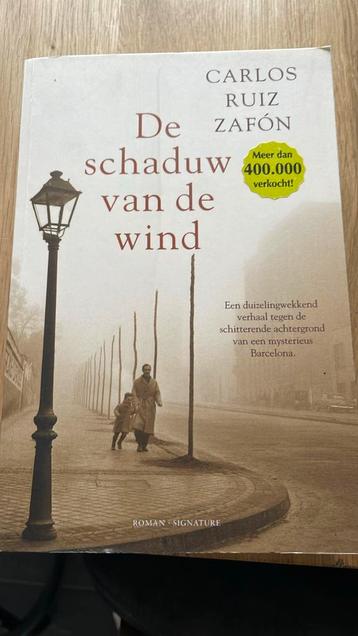 Carlos Ruiz Zafón - De schaduw van de wind beschikbaar voor biedingen