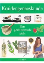 Kruidengeneeskunde - Non Shaw, Boeken, Verzenden, Kruiden en Alternatief