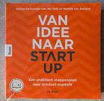 Van Idee naar Startup - Praktisch Stappenplan, Ophalen, Nieuw, Management, Sabine Kerkmeijer-van der Peijl & Natalie van Zeeland
