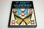 De Wereld Van De Vlinders — 2000 Soorten Op Ware Grootte, Boeken, Dieren en Huisdieren, Ophalen of Verzenden, Zo goed als nieuw