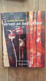 Quilttechnieken: Verven en Bedrukken, Ophalen of Verzenden, Zo goed als nieuw, Borduren en Naaien, Geschikt voor kinderen