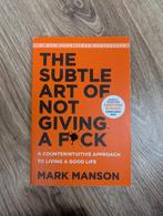 The Subtle Art of Not Giving a F*ck – Mark Mason, Mark Manson, Persoonlijkheidsleer, Ophalen of Verzenden, Zo goed als nieuw