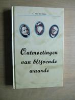 Ontmoetingen van blijvende waarde - C. van der Sluijs, Ophalen of Verzenden, Zo goed als nieuw