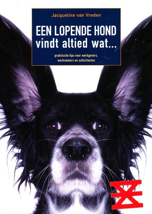 Een lopende hond vindt altijd wat - Jacqueline van Vreden  P, Boeken, Dieren en Huisdieren, Gelezen, Honden, Verzenden
