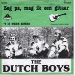 The Dutch Boys - Zeg pa , mag ik een gitaar, Gebruikt, 7 inch, Single, Ophalen of Verzenden