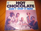 Hot Chocolate: Don`t stop it now, Pop, Ophalen of Verzenden, Zo goed als nieuw, Single