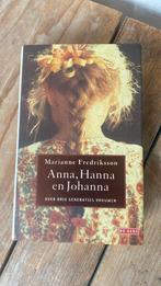 Marianne Fredriksson - Anna, Hanna en Johanna, Ophalen of Verzenden, Nederland, Marianne Fredriksson, Zo goed als nieuw