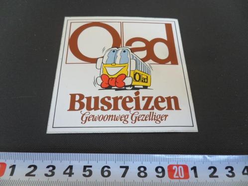 sticker Oad Busreizen Gewoonweg Gezellig *, Verzamelen, Stickers, Zo goed als nieuw, Bedrijf of Vereniging, Ophalen