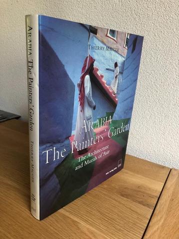 Arabia The Painters’Garden (Thierry Mauger) 1e druk 2001. beschikbaar voor biedingen