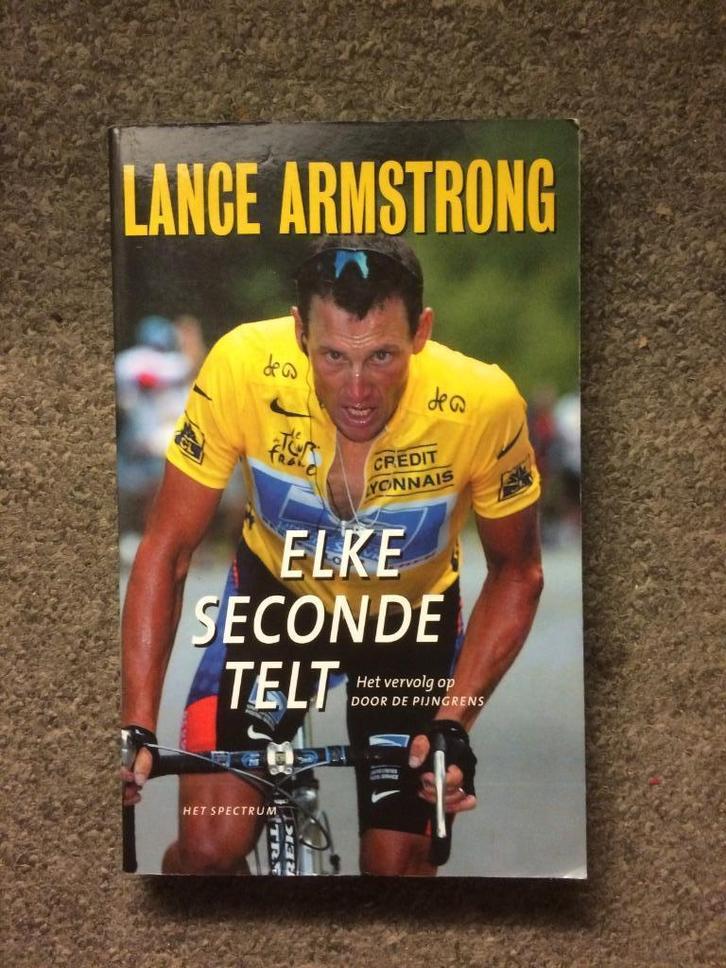 Elke seconde telt ; door Lance Armstrong #Wielersport, Boeken, Sportboeken, Zo goed als nieuw, Lopen en Fietsen, Ophalen of Verzenden